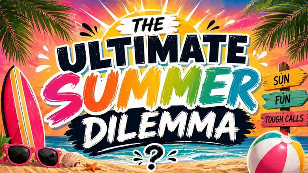 The Ultimate Summer Dilemma image number null